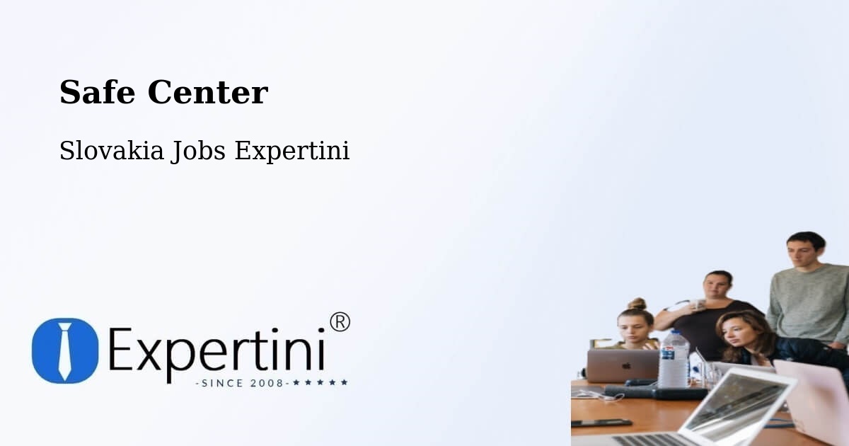 Safety Center – Handlová - Slovakia Jobs Expertini
