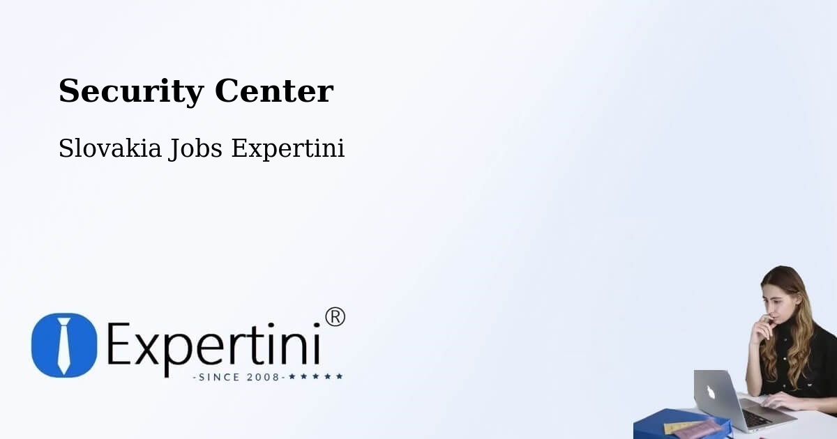 Security & Compliance – Handlová - Slovakia Jobs Expertini